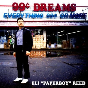 Reed Eli Paperboy - 99 Cent Dreams in der Gruppe CD bei Bengans Skivbutik AB (3509723)