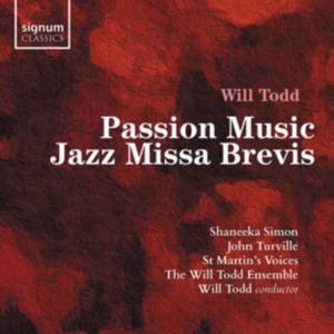 Todd Will - Passion Music Jazz Missa Brevis in der Gruppe CD bei Bengans Skivbutik AB (3509774)