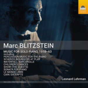 Blitzstein Marc - Music For Solo Piano, 1918–63 in der Gruppe CD bei Bengans Skivbutik AB (3509780)