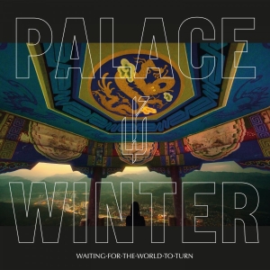 Palace Winter - Waiting For The World To Turn in der Gruppe VINYL bei Bengans Skivbutik AB (3510640)