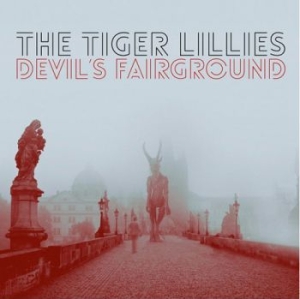 Tiger Lillies - Devils Fairground in der Gruppe VINYL bei Bengans Skivbutik AB (3511052)