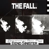 The Fall - Bend Sinister - The Domesday Pay-Of in der Gruppe VINYL / Pop-Rock bei Bengans Skivbutik AB (3511787)