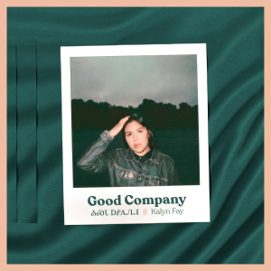 Fay Kalyn - Good Company in der Gruppe CD bei Bengans Skivbutik AB (3511958)