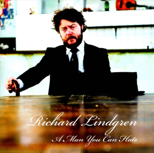 Richard Lindgren - A Man You Can Hate in der Gruppe CD / Country bei Bengans Skivbutik AB (3512158)
