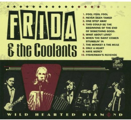 Frida And The Coolants - Wild Hearted Diamond in der Gruppe CD / Country bei Bengans Skivbutik AB (3512167)