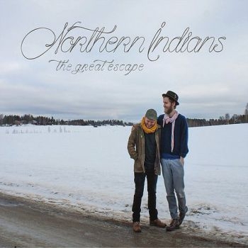 Northern Indians - The Great Escape in der Gruppe CD / Country bei Bengans Skivbutik AB (3512184)