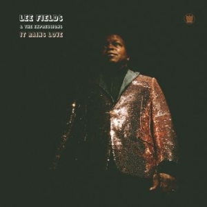 Lee Fields & The Expressions - It Rains Love in der Gruppe CD bei Bengans Skivbutik AB (3512530)