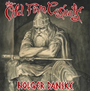 Old Firm Casuals - Holger Danske (Vinyl + Download) in der Gruppe VINYL bei Bengans Skivbutik AB (3512552)