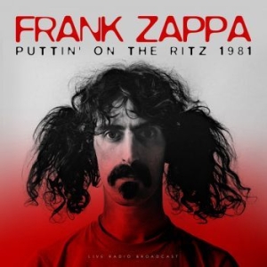 Zappa Frank - Puttin' On The Ritz 1981 (180G.) in der Gruppe Minishops / Frank Zappa bei Bengans Skivbutik AB (3513017)