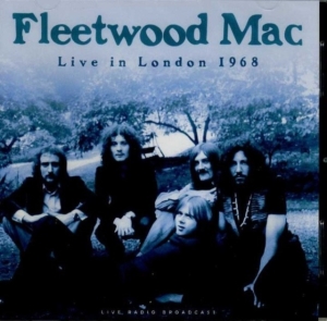 Fleetwood Mac - Best Of Live In London 1968 in der Gruppe CD bei Bengans Skivbutik AB (3513050)