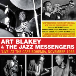 Blakey Art And His Jazz Messengers - Live At Cafe Bohemia 1955 in der Gruppe CD bei Bengans Skivbutik AB (3513103)