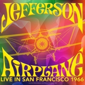 Jefferson Airplane - Ive In San Francisco 1966 (Gatefold in der Gruppe VINYL bei Bengans Skivbutik AB (3513327)