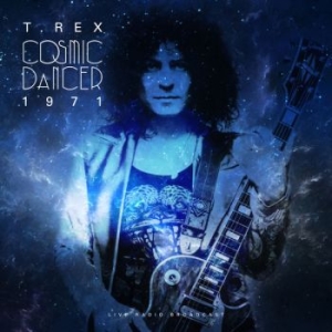 T.Rex - Cosmic Dancer Live 1971 in der Gruppe VINYL bei Bengans Skivbutik AB (3513330)
