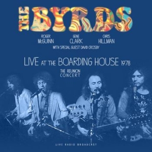 Byrds - Live At The Boarding House 1978 in der Gruppe VINYL bei Bengans Skivbutik AB (3513331)