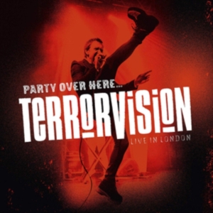 Terrorvision - Party Over Here... Live In London in der Gruppe DVD & BLU-RAY bei Bengans Skivbutik AB (3514103)