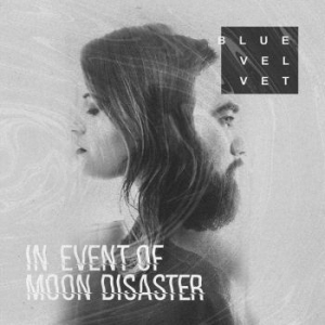 Blue Velvet - In Event Of Moon Disaster in der Gruppe VINYL / Pop-Rock bei Bengans Skivbutik AB (3514122)