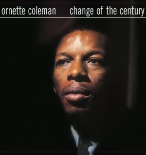 Ornette Coleman - Change Of The Century in der Gruppe VINYL bei Bengans Skivbutik AB (3514618)