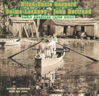 Gaspardlachney & Bertrand - Early American Cajun Music in der Gruppe CD bei Bengans Skivbutik AB (3514734)