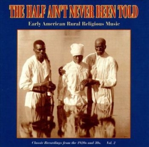 Various Artists - Half Ain't Never Been Told 2 in der Gruppe CD bei Bengans Skivbutik AB (3514735)