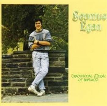 Egan Seamus - Traditional Music Of Ireland in der Gruppe CD / Bestseller bei Bengans Skivbutik AB (3514738)