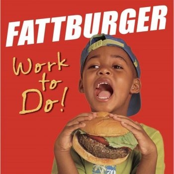 Fattburger - Work To Do in der Gruppe CD / Bestseller bei Bengans Skivbutik AB (3514847)