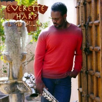 Harp Everette - In The Moment in der Gruppe CD / Jazz/Blues bei Bengans Skivbutik AB (3514848)