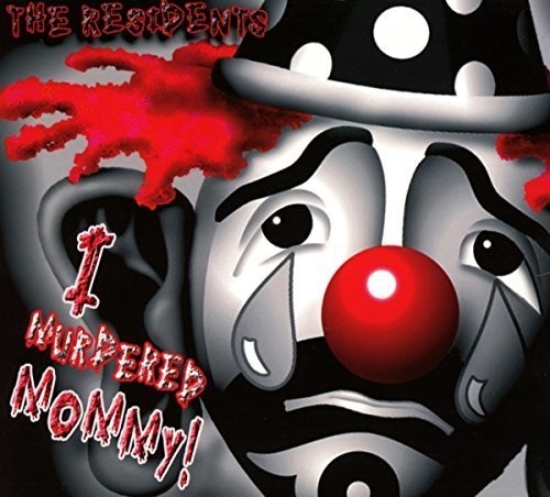 Residents - I Murdered Mommy! in der Gruppe CD / Rock bei Bengans Skivbutik AB (3514991)