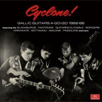 Various Artists - Cyclone! Gallic Guitars A-Go-Go 196 in der Gruppe CD / Bestseller bei Bengans Skivbutik AB (3519962)