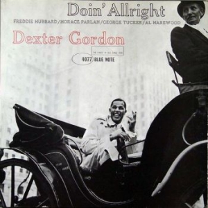 Dexter Gordon - Doin' Allright (Vinyl) in der Gruppe UNSERE TIPPS / Klassiska lablar / Blue Note bei Bengans Skivbutik AB (3521920)