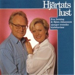 Johansson Björn / Serning Eva - Hjärtats Lust in der Gruppe CD bei Bengans Skivbutik AB (3521925)