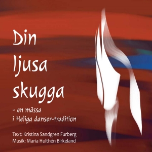 Maria Hulthén Birkeland - Din Ljusa Skugga in der Gruppe CD bei Bengans Skivbutik AB (3521951)