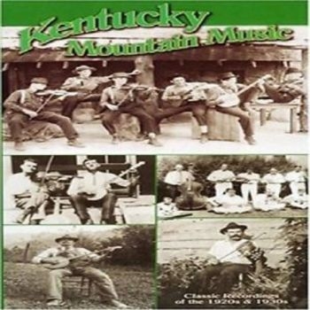 Various Artists - Kentucky Mountain Music in der Gruppe CD / Bestseller bei Bengans Skivbutik AB (3522327)