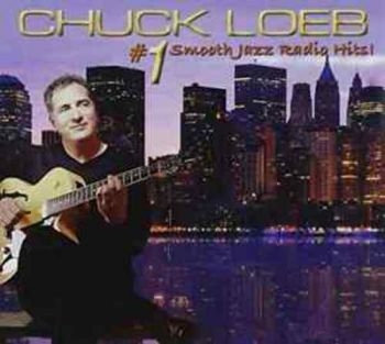 Loeb Chuck - Smooth Jazz Radio Hits in der Gruppe CD / Bestseller bei Bengans Skivbutik AB (3522343)