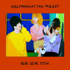 Wolfmanhattan Project - Blue Gene Stew in der Gruppe CD bei Bengans Skivbutik AB (3522413)