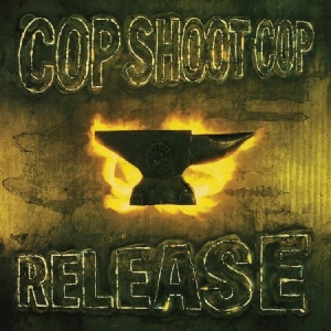 Cop Shoot Cop - Release in der Gruppe VINYL bei Bengans Skivbutik AB (3522450)