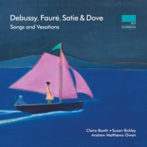 Debussy Claude Satie Erik Dove - Songs And Vexations in der Gruppe CD bei Bengans Skivbutik AB (3522523)