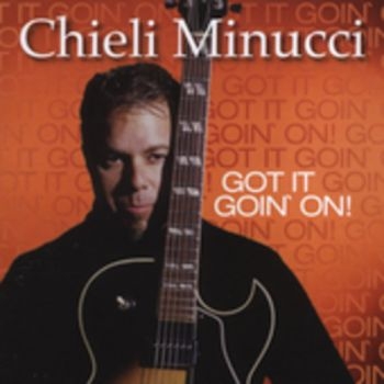 Minucci Chieli - Got It Goin' On! in der Gruppe CD / Jazz/Blues bei Bengans Skivbutik AB (3524240)