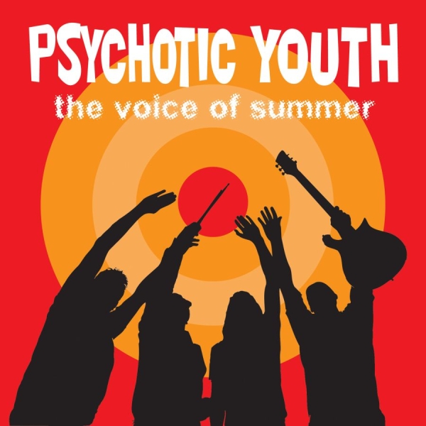 Psychotic Youth - Voice Of Summer in der Gruppe VINYL / Rock bei Bengans Skivbutik AB (3524301)