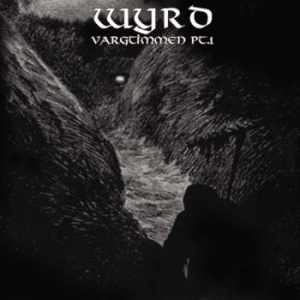 Wyrd - Vargtimmen Pt. 1 in der Gruppe CD bei Bengans Skivbutik AB (3529518)