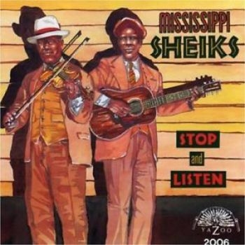 Mississippi Sheiks - Stop And Listen in der Gruppe CD / Bestseller bei Bengans Skivbutik AB (3529549)