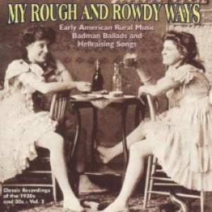Various Artists - My Rough And Rowdy Ways 2 in der Gruppe CD bei Bengans Skivbutik AB (3529557)