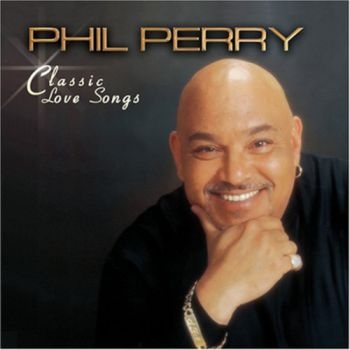 Perry Phil - Classic Love Songs in der Gruppe CD / Bestseller bei Bengans Skivbutik AB (3529595)