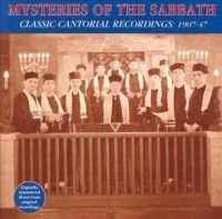 Mysteries Of The Sabbath - Classic Cantorial Recordings 1907-4 in der Gruppe CD / Bestseller bei Bengans Skivbutik AB (3529626)