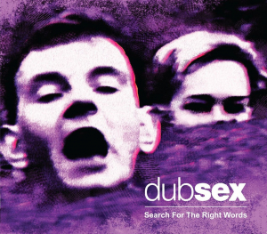 Dub Sex - Search For The Right Words in der Gruppe CD bei Bengans Skivbutik AB (3529674)