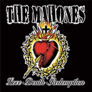 Mahones - Love + Death + Redemption in der Gruppe CD bei Bengans Skivbutik AB (3529675)