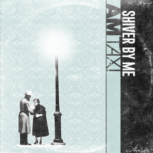 Am Taxi - Shiver By Me in der Gruppe VINYL bei Bengans Skivbutik AB (3529683)
