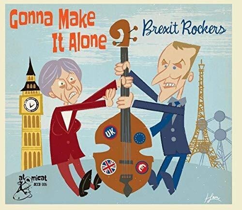 Blandade Artister - Gonna Make It Alone - Brexit Rocker in der Gruppe CD / Rock bei Bengans Skivbutik AB (3529734)