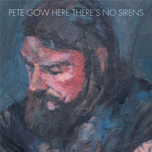 Gow Pete - Here There's No Sirens in der Gruppe VINYL bei Bengans Skivbutik AB (3529775)
