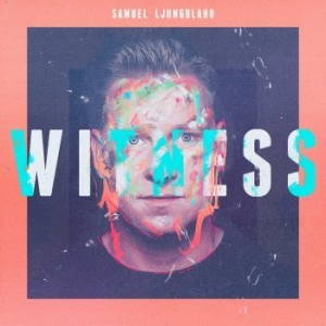 Ljungblahd Samuel - Witness in der Gruppe CD bei Bengans Skivbutik AB (3530152)