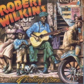Wilkins Robert - Original Rolling Stone in der Gruppe CD / Jazz/Blues bei Bengans Skivbutik AB (3530614)